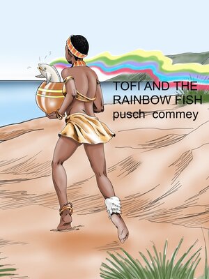 cover image of Tofi and the Rainbow Fish